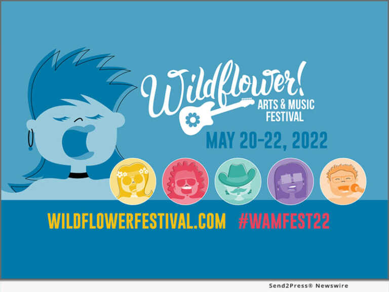 Launch: Texas’ Wildflower! Arts and Music Festival Launches 2022 Event Tickets Sales and Announces Musical Lineup