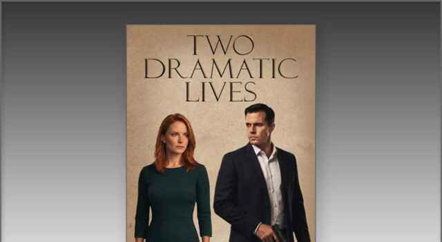 Launch: ‘Two Dramatic Lives’ is a new suspense novel by Dave Roseman about an unforgettable romance. What could go wrong?